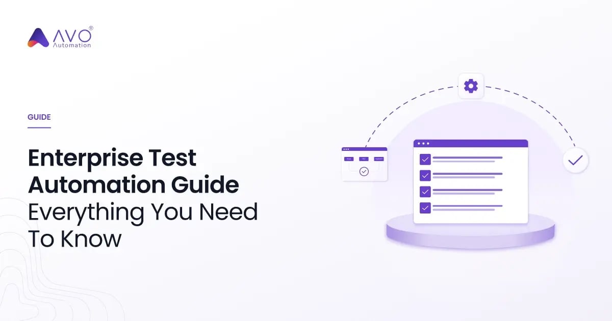 Enterprise Test Automation Guide_ Everything You Need To Know