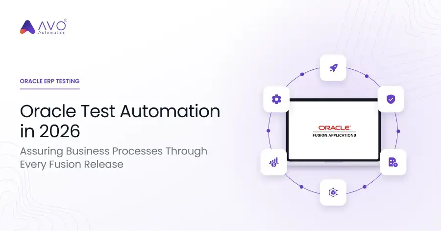 Oracle Test Automation: Assure Fusion Releases | Avo Assure