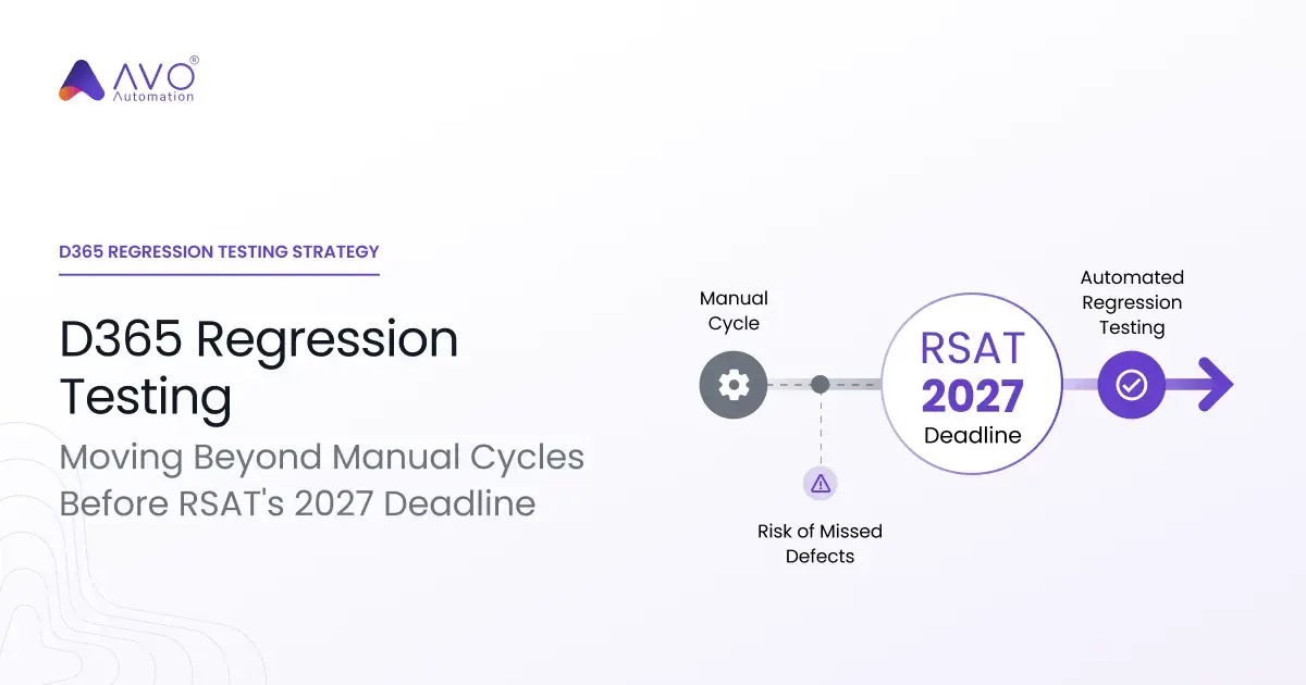 D365 Regression Testing: Beyond RSAT's 2027 Deadline