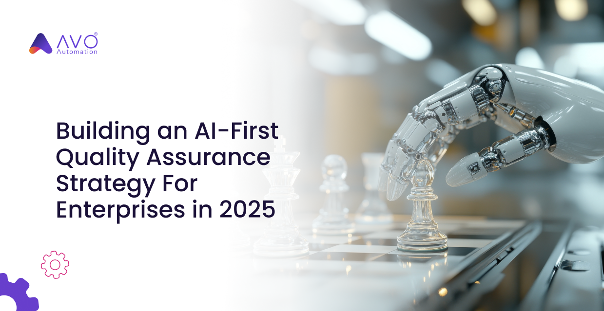 https://40816076.fs1.hubspotusercontent-na1.net/hubfs/40816076/Building%20an%20AI-First%20Quality%20Assurance%20Strategy%20For%20Enterprises%20in%202025%202.png