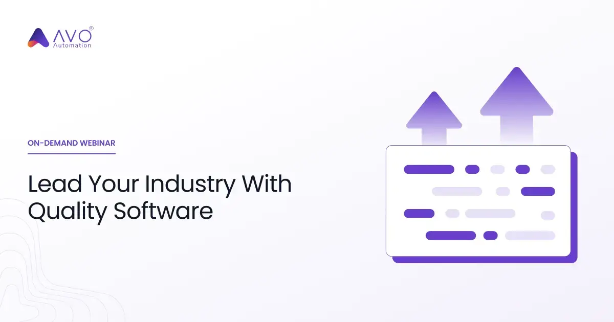 Lead Your Industry With Quality Software